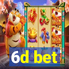 6d bet